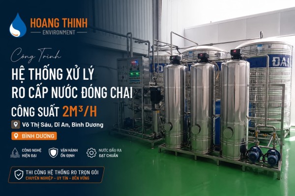Công Trình Hệ Thống Xử Lý RO Cấp Nước Đóng Chai Công Suất 2m³/h Tại Bình Dương